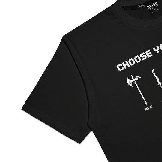 T-shirt Choose Your Weapon