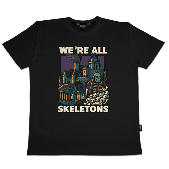 T-shirt We're All Skeletons