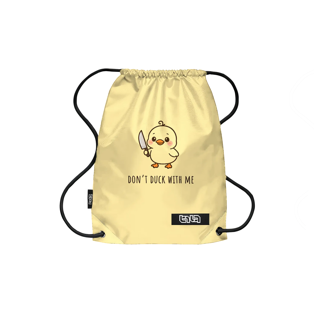 Drawstring Backpack Don't Duck With Me